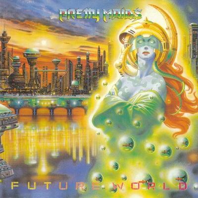 Pretty Maids - Future World (1987) 