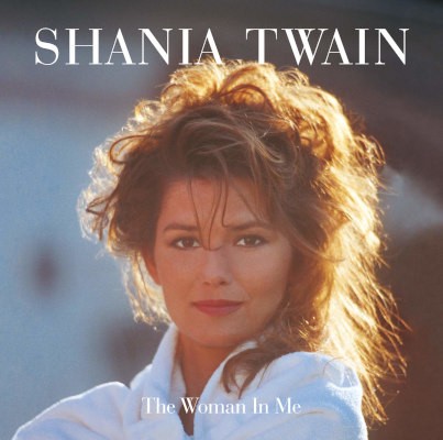 Shania Twain - Woman In Me (Deluxe Diamond Edition 2020)