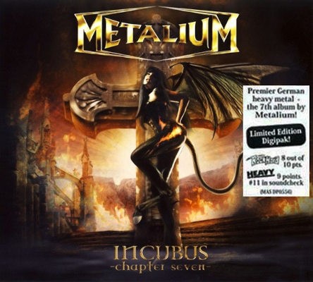 Metalium - Incubus - Chapter Seven (2008) /Limited Digipack