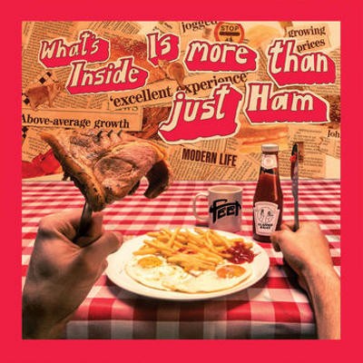 Feet - What's Inside Is More Than Just Ham (2019) - Vinyl