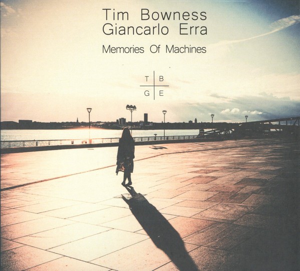 Tim Bowness & Giancarlo Erra - Memories Of Machines / 10th Anniversary Edition (Reedice 2022) CD+DVD/Digipack