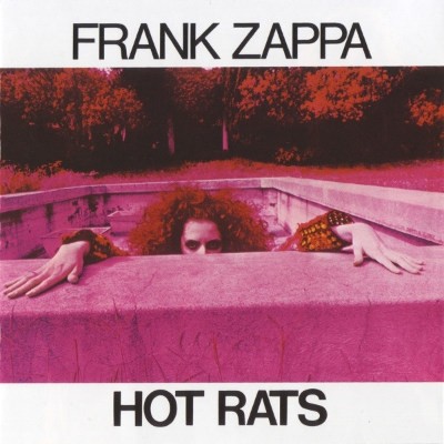 Frank Zappa - Hot Rats (Remastered) 