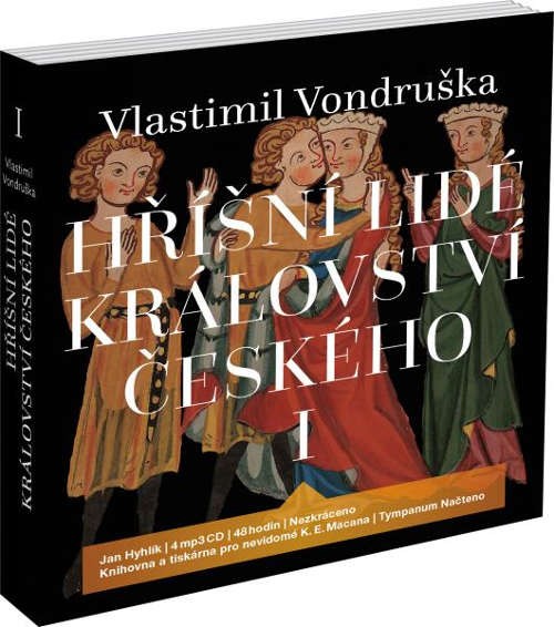 Vlastimil Vondruška - Hříšní lidé Království českého I/MP3 