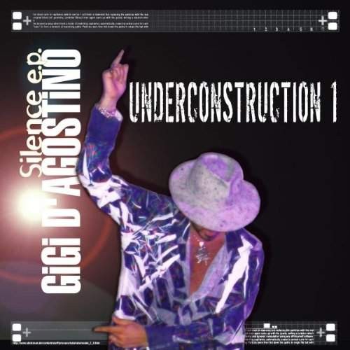 Gigi D'Agostino - Silence E.P. Underconstruction 1 (EP, 2003)