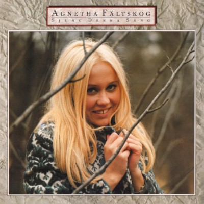Agnetha Fältskog - Sjung Denna Sang (Reedice 2020)
