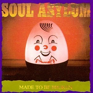 Soul Asylum - Made To Be Broken (Reedice 1991) 