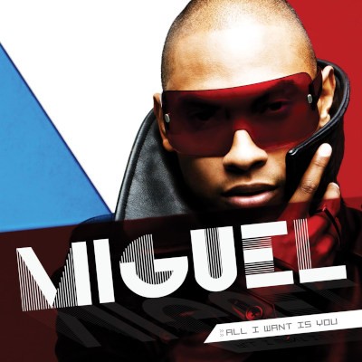 Miguel - All I Want Is You (Edice 2026)