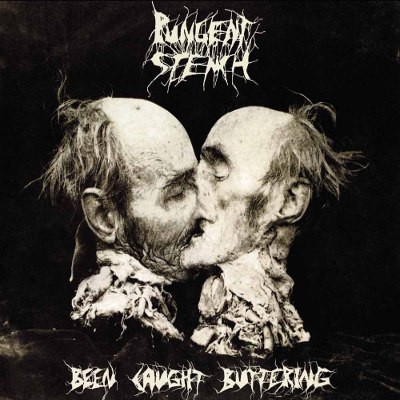 Pungent Stench - Been Caught Buttering (Edice 2018) - Vinyl 