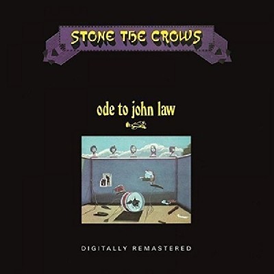 Stone The Crows - Ode To John Law (Remastered 2016) - Vinyl 