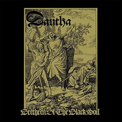 Dautha - Brethren Of The Black Soil (2018) 