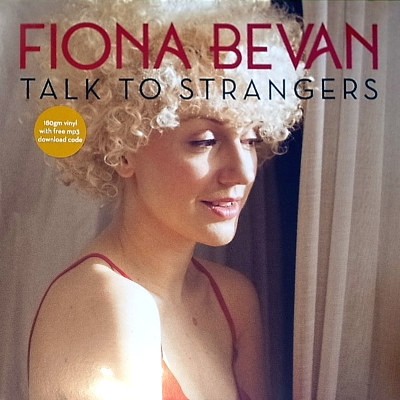 Fiona Bevan - Talk To Strangers - 180 gr. Vinyl 