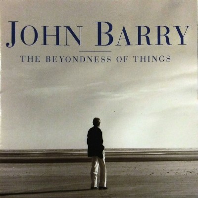 John Barry - Beyondness Of Things (1998)
