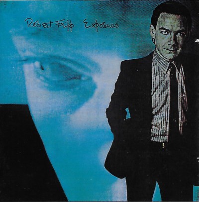 Robert Fripp - Exposure (Edice 2009) /2CD