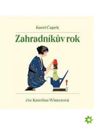 Karel Čapek - Zahradníkův rok (2021) - MP3 Audiokniha
