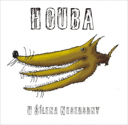 Houba - U šílena nesersrny (Edice 2020) - Vinyl