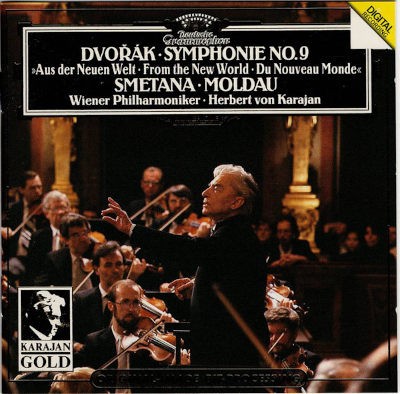 Antonín Dvořák, Bedřich Smetana - Dvořák - Symphonie Nr. 9, Symfonie č. 9 / Smetana - Die Moldau, Vltava (1993)