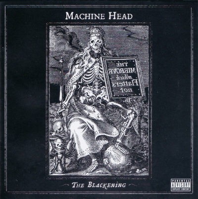 Machine Head - Blackening (2007)