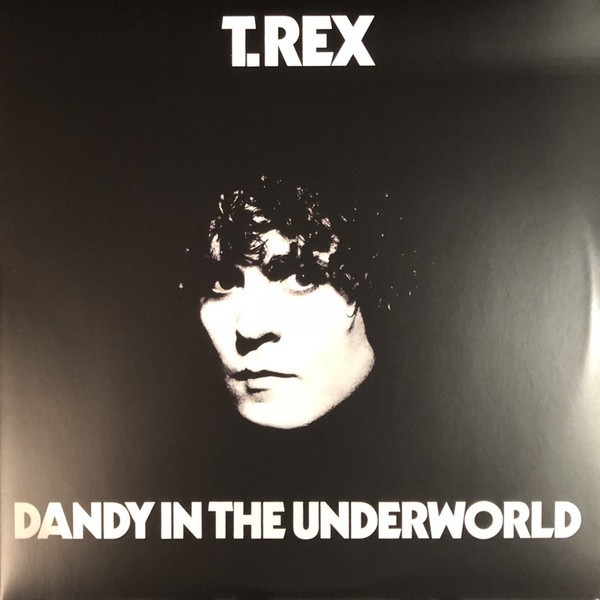 T. Rex - Dandy In The Underworld (2020) - Vinyl