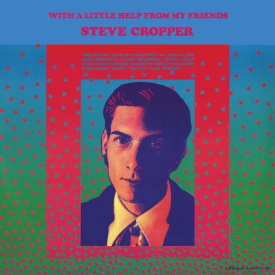 Steve Cropper - With A Little Help From My Friends (Reedice 2023) - Vinyl