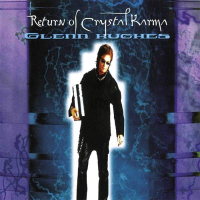 Glenn Hughes - Return Of Crystal Karma (Limited Coloured Edition 2019) - Vinyl