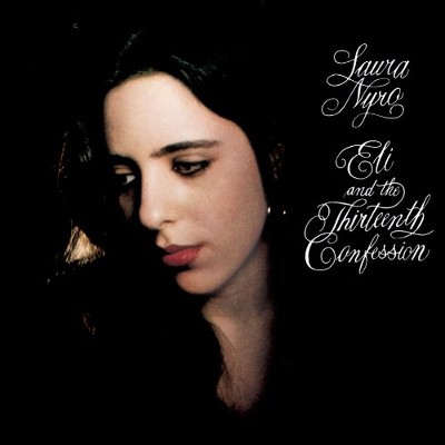 Laura Nyro - Eli And The Thirteenth Confession (Remastered 2002) 