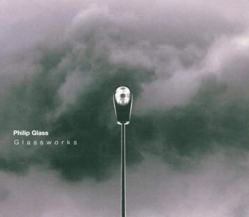 Philip Glass - Glass:Glassworks 