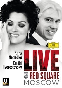 Anna Netrebko - Live From Red Square Moscow (2013) 
