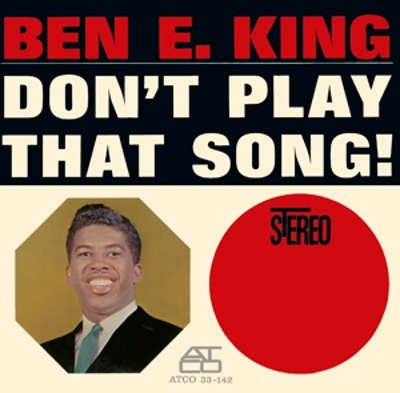 Ben E. King - Don't Play That Song (Reedice 2014) 