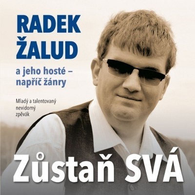 Radek Žalud - Zůstaň svá (2019)