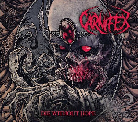 Carnifex - Die Without Hope (Digipak) 