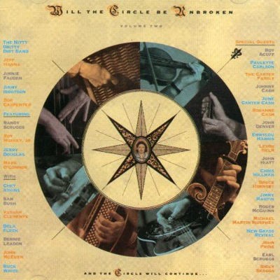Nitty Gritty Dirt Band - Will The Circle Be Unbroken Volume 2 (Edice 2008) 
