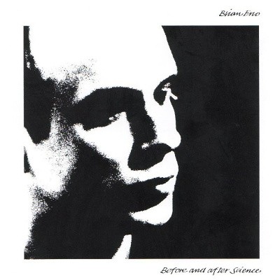 Brian Eno - Before And After Science (Remastered 2009) 