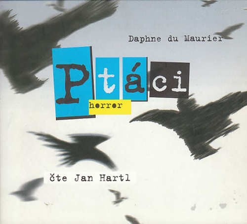Daphne du Maurier/Jan Hartl - Ptáci/Horror 
