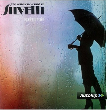 Silvetti - Spring Rain/Expanded Edition 2013 