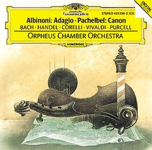 Orpheus Chamber Orchestra - ALBINONI , PACHELBEL / ORPHEUS CHAMBER ORCHESTRA 