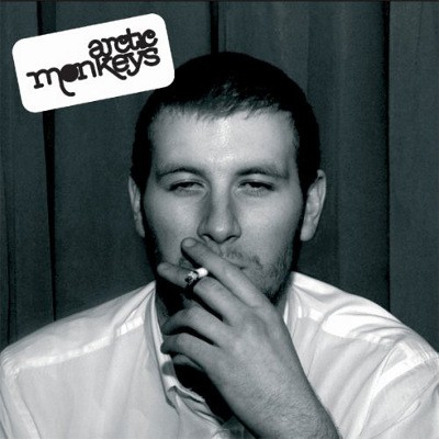 Arctic Monkeys - Whatever People Say I Am, That's What I'm Not (2006) 