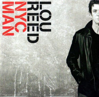 Lou Reed - NYC Man (2003) /2CD