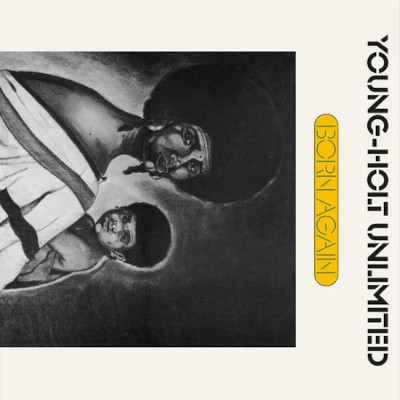 Young-Holt Unlimited - Born Again (Limited Edition 2026) - 180 gr. Vinyl