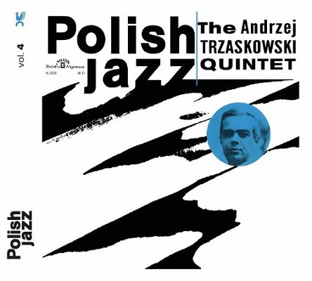 Andrzej Trzaskowski Quintet - Andrzej Trzaskowski Quintet - Polish Jazz Vol. 4 (Edice 2016) 