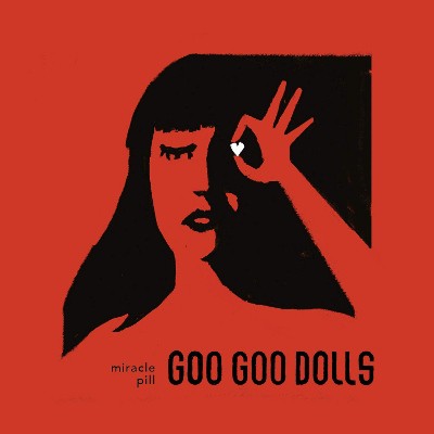 Goo Goo Dolls - Miracle Pill (2019) - Vinyl