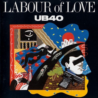 UB40 - Labour Of Love I (1983) 