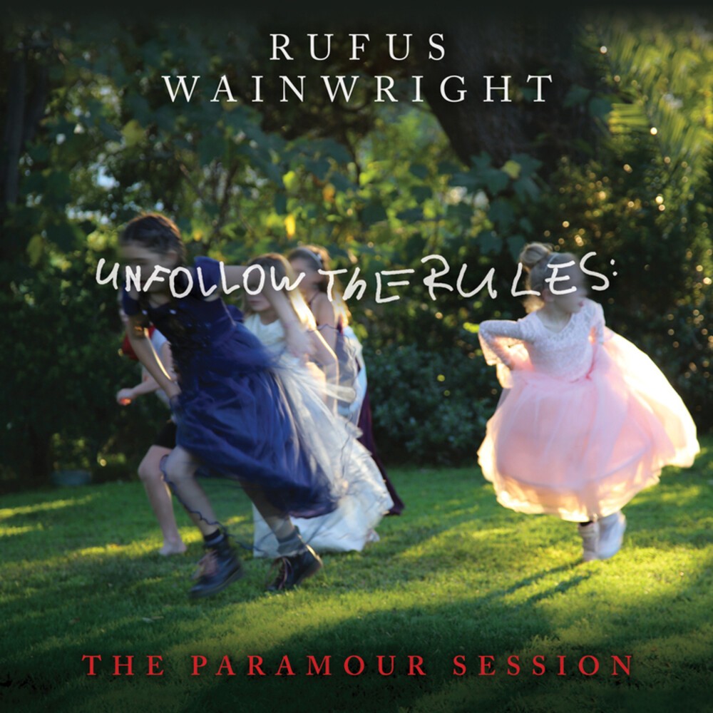 Rufus Wainwright - Unfollow The Rules (The Paramour Session) /Reedice 2021, Vinyl