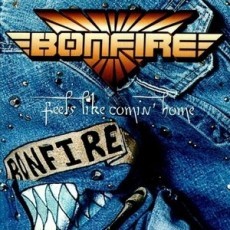 Bonfire - Feels Like Comin' Home /Reedice 2007 