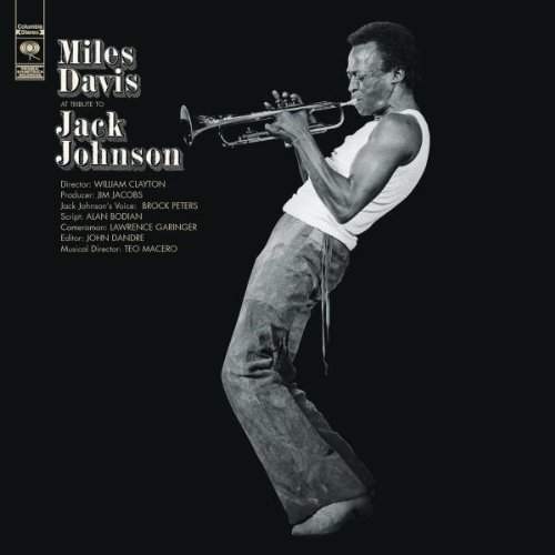 Miles Davis - A Tribute To Jack Johnson (Edice 2005)