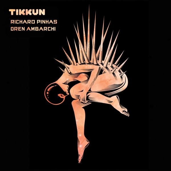 Richard Pinhas, Oren Ambarchi - Tikkun/CD+DVD 