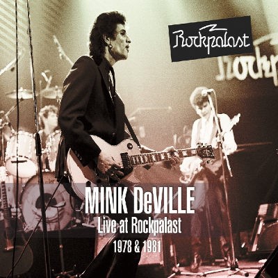 Mink Deville - Live At Rockpalast 1978 & 1981 (2CD + DVD) 