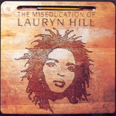 Lauryn Hill - Miseducation Of Lauryn Hill (1998) 