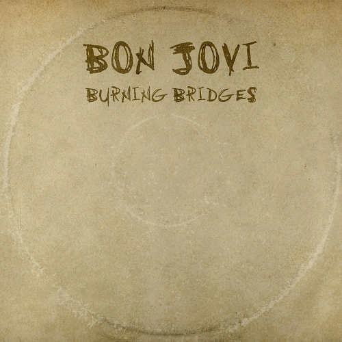 Bon Jovi - Burning Bridges (2015) 
