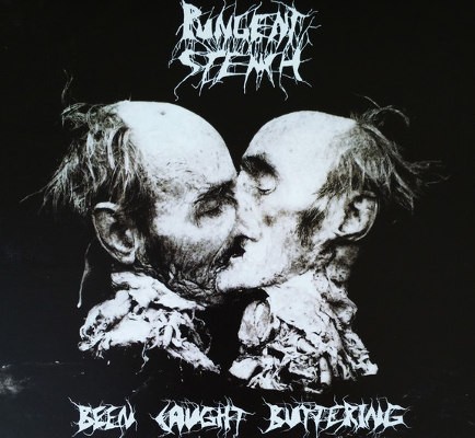 Pungent Stench - Been Caught Buttering (Digipack Edition 2018) 