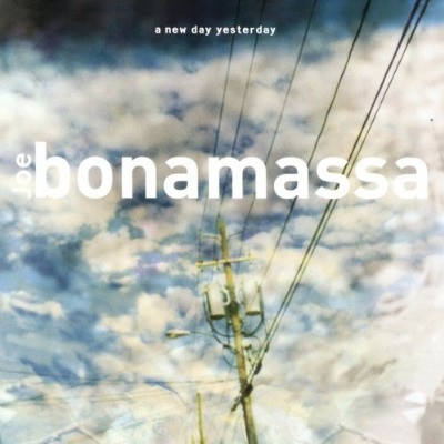 Joe Bonamassa - A New Day Yesterday (Reedice 2005) 